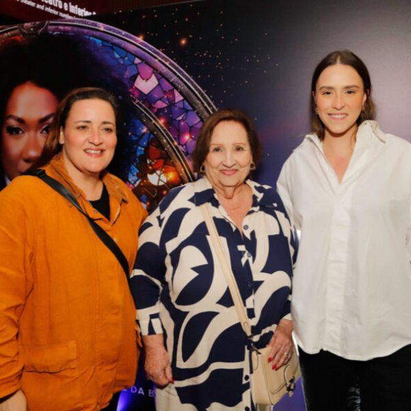 Ju Amaral, Déa Lúcia e Mariana Navarro