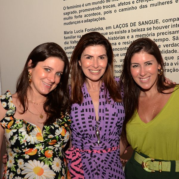 Olívia Fontainha Bacha, Maria Lúcia Fontainha e Verônica Schlegel